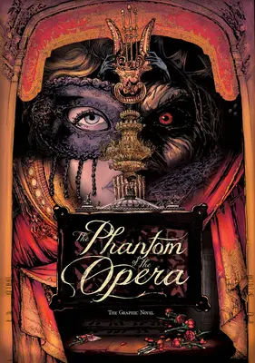 Upiór w operze: Powieść graficzna - The Phantom of the Opera: The Graphic Novel