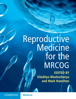 Medycyna reprodukcyjna dla mężczyzn - Reproductive Medicine for the Mrcog