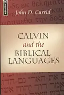 Kalwin i języki biblijne - Calvin and the Biblical Languages