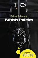 Brytyjska polityka - przewodnik dla początkujących - British Politics - A Beginner's Guide