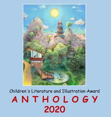 Antologia nagród Adelaide Books w dziedzinie literatury dziecięcej i ilustracji 2020 - Adelaide Books Children's Literature and Illustration Award Anthology 2020