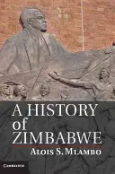 Historia Zimbabwe - A History of Zimbabwe