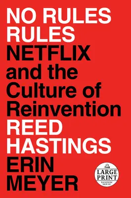 Żadnych zasad: Netflix i kultura innowacji - No Rules Rules: Netflix and the Culture of Reinvention