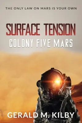 Napięcie powierzchniowe: Kolonia Pięć Mars - Surface Tension: Colony Five Mars