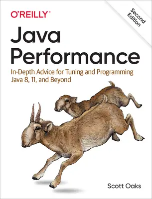 Wydajność w Javie: Dogłębne porady dotyczące dostrajania i programowania Java 8, 11 i nie tylko - Java Performance: In-Depth Advice for Tuning and Programming Java 8, 11, and Beyond