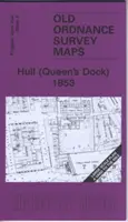 Hull (Queen's Dock) 1853 - Kingston Upon Hull Arkusz 8 - Hull (Queen's Dock) 1853 - Kingston Upon Hull Sheet 8