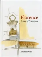 Florencja: Mapa percepcji - Florence: A Map of Perceptions