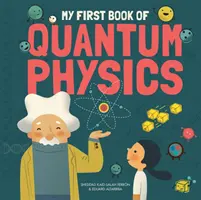 Moja pierwsza księga fizyki kwantowej - My First Book of Quantum Physics