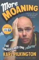 Więcej jęków: Oświecony powraca - More Moaning: The Enlightened One Returns