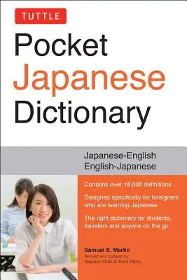 Tuttle Pocket Japanese Dictionary: Japoński-angielski-angielski-japoński Całkowicie poprawione i zaktualizowane drugie wydanie - Tuttle Pocket Japanese Dictionary: Japanese-English English-Japanese Completely Revised and Updated Second Edition