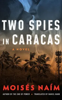 Dwóch szpiegów w Caracas - Two Spies in Caracas