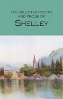 Wybrana poezja i proza Shelleya - The Selected Poetry & Prose of Shelley