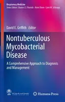 Niegruźlicze choroby prątkowe: Kompleksowe podejście do diagnostyki i leczenia - Nontuberculous Mycobacterial Disease: A Comprehensive Approach to Diagnosis and Management