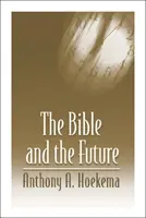 Biblia i przyszłość - The Bible and the Future