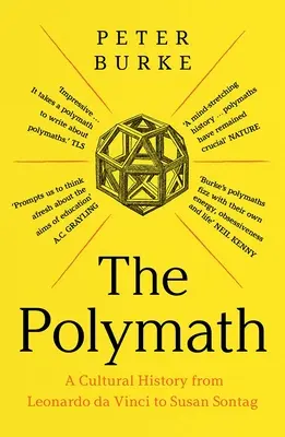 The Polymath: Historia kultury od Leonarda Da Vinci do Susan Sontag - The Polymath: A Cultural History from Leonardo Da Vinci to Susan Sontag