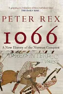 1066: Nowa historia podboju normańskiego - 1066: A New History of the Norman Conquest