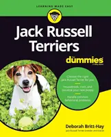 Jack Russell Terriery dla opornych - Jack Russell Terriers for Dummies