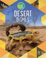 Naturalne biomy Ziemi: Pustynie - Earth's Natural Biomes: Deserts