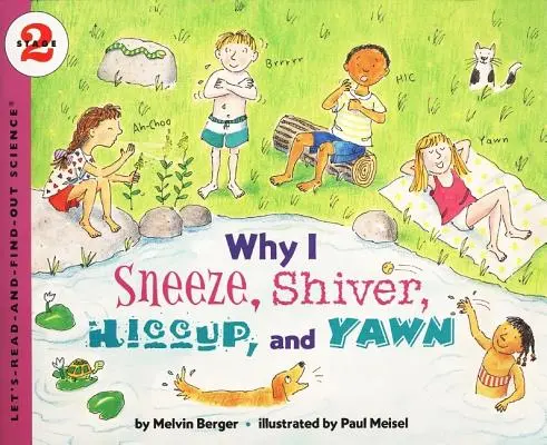 Dlaczego kicham, drżę, mam czkawkę i ziewam - Why I Sneeze, Shiver, Hiccup, & Yawn