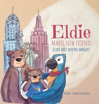 Eldie poznaje nowych przyjaciół! / Eldie hace nuevos amigos! - Eldie makes new friends! / Eldie hace nuevos amigos!