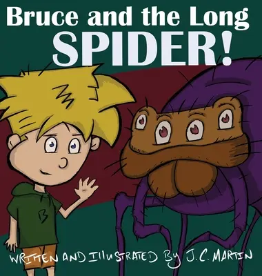 Bruce i długi pająk - Bruce and the Long Spider