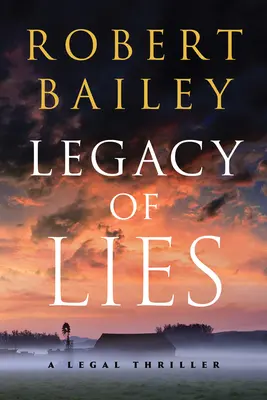 Legacy of Lies: Thriller prawniczy - Legacy of Lies: A Legal Thriller