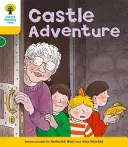 Oxford Reading Tree: Poziom 5: Historie: Castle Adventure - Oxford Reading Tree: Level 5: Stories: Castle Adventure