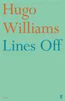 Lines Off (Williams Hugo (poezja wyd. Spectator)) - Lines Off (Williams Hugo (poetry ed Spectator))