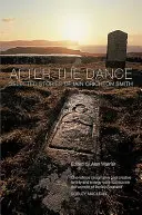 After the Dance: Wybrane opowiadania Iaina Crichtona Smitha - After the Dance: Selected Stories of Iain Crichton Smith