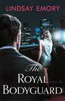 Royal Bodyguard - nowy królewski rom-com od autora The Royal Runaway - Royal Bodyguard - The new royal rom-com from the author of The Royal Runaway