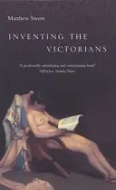 Wynalezienie Wiktorianów - Inventing the Victorians