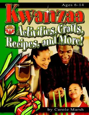 Kwanzaa: Zajęcia, rękodzieło, przepisy i nie tylko! - Kwanzaa: Activities, Crafts, Recipes, and More!