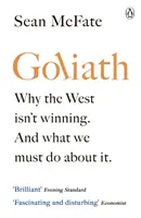 Goliat - Dlaczego Zachód nie wygrywa. I co musimy z tym zrobić. - Goliath - Why the West Isn't Winning. And What We Must Do About It.