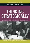 Myślenie strategiczne: Eksperckie rozwiązania codziennych wyzwań - Thinking Strategically: Expert Solutions to Everyday Challenges