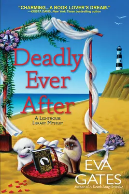 Deadly Ever After: Tajemnica biblioteki w latarni morskiej - Deadly Ever After: A Lighthouse Library Mystery