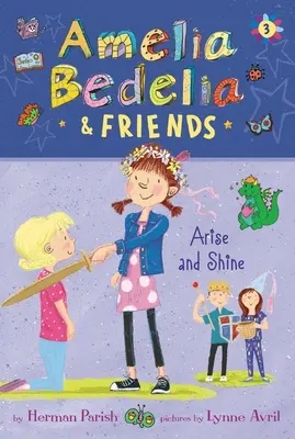 Amelia Bedelia i przyjaciele: Amelia Bedelia i przyjaciele powstają i błyszczą - Amelia Bedelia & Friends: Amelia Bedelia & Friends Arise and Shine