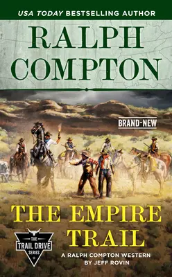 Ralph Compton na szlaku imperium - Ralph Compton the Empire Trail