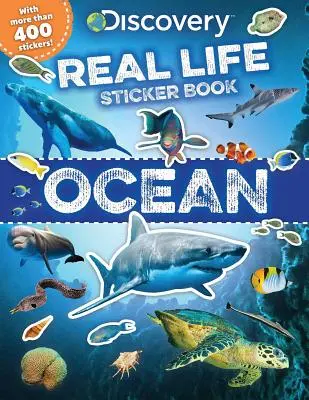 Książeczka z naklejkami Discovery Real Life: Ocean - Discovery Real Life Sticker Book: Ocean