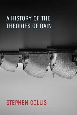 Historia teorii deszczu - A History of the Theories of Rain