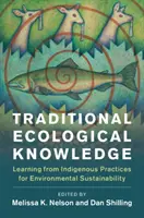 Tradycyjna wiedza ekologiczna - Traditional Ecological Knowledge