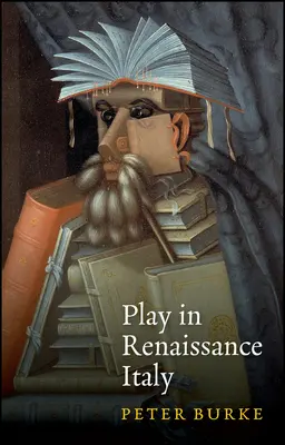 Zabawa w renesansowych Włoszech - Play in Renaissance Italy