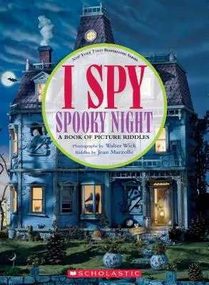 I Spy Spooky Night: Księga zagadek obrazkowych - I Spy Spooky Night: A Book of Picture Riddles