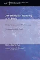 Etiopskie czytanie Biblii - An Ethiopian Reading of the Bible