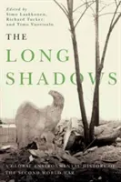 Długie cienie: Globalna historia środowiskowa drugiej wojny światowej - The Long Shadows: A Global Environmental History of the Second World War