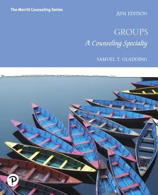 Grupy: Specjalizacja w doradztwie - Groups: A Counseling Specialty