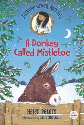 Jasmine Green Rescues: Osioł zwany Jemiołą - Jasmine Green Rescues: A Donkey Called Mistletoe