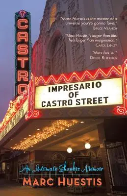 Impresario z Castro Street: Intymny pamiętnik showbiznesu - Impresario of Castro Street: An Intimate Showbiz Memoir