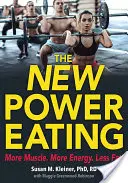 Nowe jedzenie na potęgę - The New Power Eating