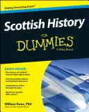 Historia Szkocji dla opornych - Scottish History for Dummies