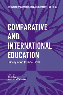 Edukacja porównawcza i międzynarodowa: Przegląd nieskończonego pola - Comparative and International Education: Survey of an Infinite Field